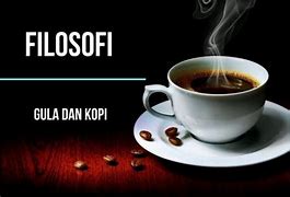 Filosofi Kopi Pahit Tanpa Gula